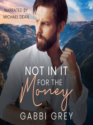 cover image of Not in It for the Money